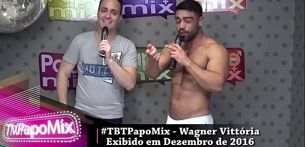  TBTPapoMix  Confira a primeira participação do pornstar Wagner Vittória no PapoMix - Parte 3 - Final - WhatsApp PapoMix (11) 94779-1519